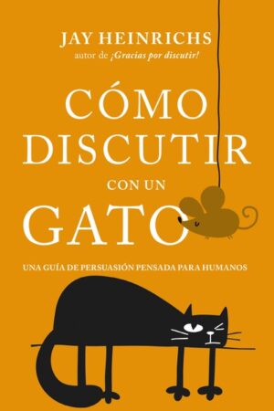 41585-COMO DISCUTIR CON UN GATO