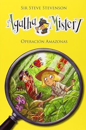 49736-AGATHA MISTERY 17 : OPERACION AMAZONAS