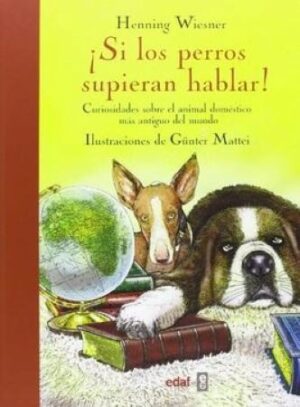 56843-SI LOS PERROS SUPIERAN HABLAR!