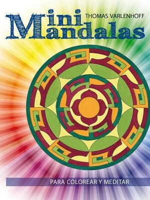 56668-MINI MANDALAS 1 : PARA COLOREAR Y MEDITAR