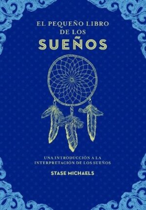 56574-EL PEQUEÑO LIBRO DE LOS SUEÑOS