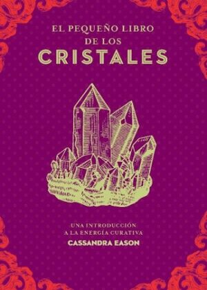 56575-EL PEQUEÑO LIBRO DE LOS CRISTALES