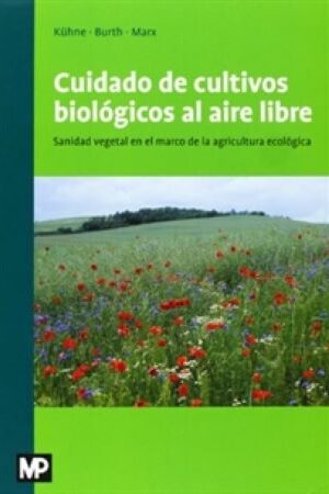 56783-CUIDADO DE CULTIVOS BIOLOGICOS AL AIRE LIBRE