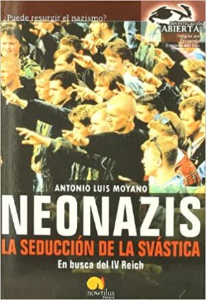 25724-NEONAZIS LA SEDUCCION DE LA SVASTICA