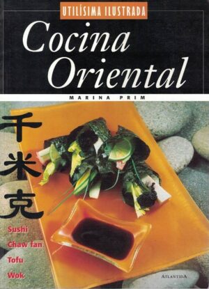 56777-COCINA ORIENTAL : SUSHI, CHAW FAN, TOFU, WOK