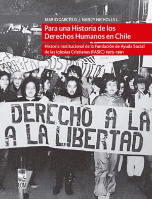 56271-PARA UNA HISTORIA DE LOS DERECHOS HUMANOS EN CHILE