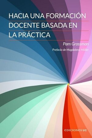 56520-HACIA UNA FORMACION DOCENTE BASADA EN LA PRACTICA