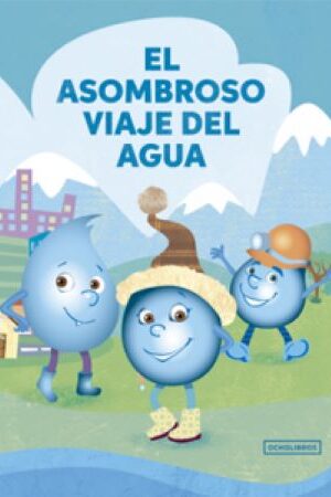 47748-EL ASOMBROSO VIAJE DEL AGUA