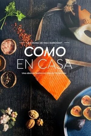 56421-COMO EN CASA : LA COCINA DE KIKA MARCHANT