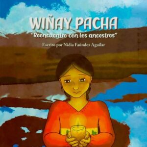 56293-WIÑAY PACHA : EL REENCUENTRO CON LOS ANCESTROS