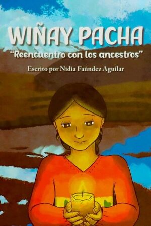 56293-WIÑAY PACHA : EL REENCUENTRO CON LOS ANCESTROS