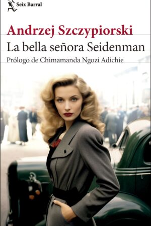 54708-LA BELLA SEÑORA SEIDENMAN