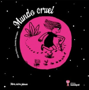 56933-MUNDO CRUEL : ABRE, MIRA, PIENSA