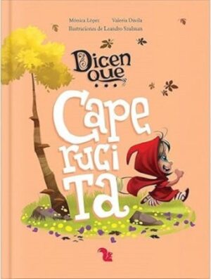 56255-DICEN QUE : CAPERUCITA