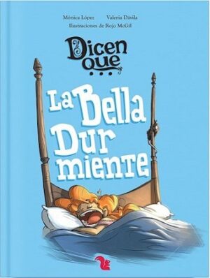 56256-DICEN QUE : LA BELLA DURMIENTE