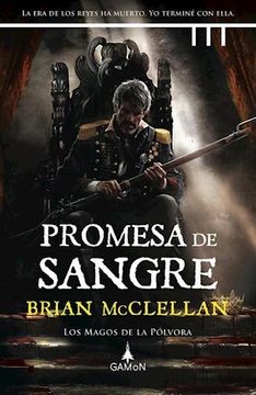 20597-PROMESA DE SANGRE: LOS MAGOS DE LA POLVORA 1