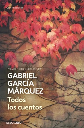 56431-TODOS LOS CUENTOS : GABRIEL GARCIA MARQUEZ