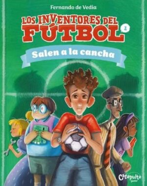 56218-LOS INVENTORES DEL FUTBOL 1