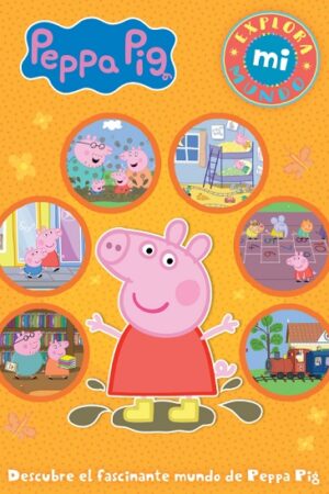 57071-PEPA PIG, EXPLORA MI MUNDO