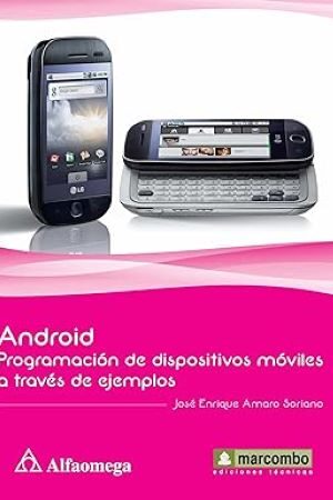 57535-ANDROID PROGRAMACION DE DISPOSITIVOS MOVILES A TRAVES DE EJEMPLOS