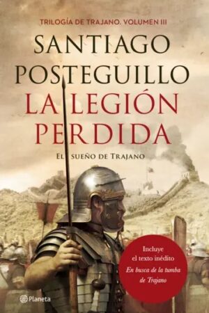 54702-LA LEGION PERDIDA (TRILOGIA DE TRAJANO III)