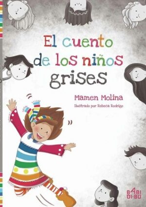 57342-EL CUENTO DE LOS NIÑOS GRISES