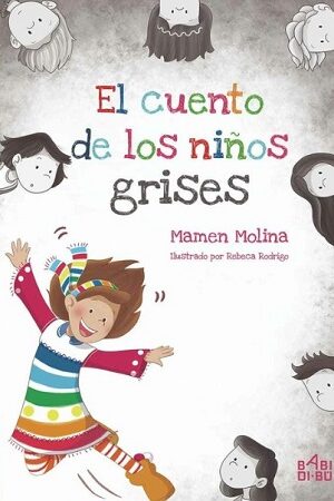 57342-EL CUENTO DE LOS NIÑOS GRISES