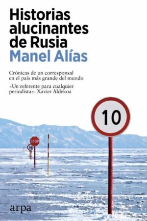 57349-HISTORIAS ALUCINANTES DE RUSIA