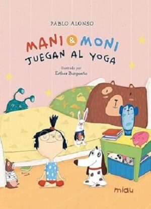 57344-MANI Y MONI JUEGAN AL YOGA