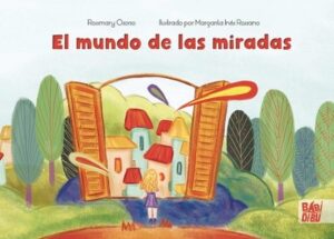 57341-EL MUNDO DE LAS MIRADAS