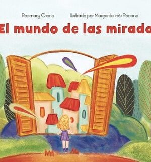 57341-EL MUNDO DE LAS MIRADAS