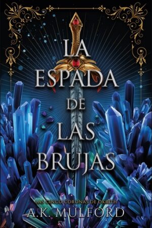 57002-LA ESPADA DE LAS BRUJAS