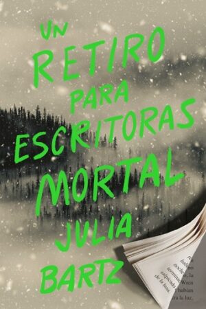 57001-UN RETIRO PARA ESCRITORAS MORTAL