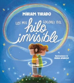 57481-LOS MIL COLORES DEL HILO INVISIBLE