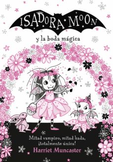 19645-ISADORA MOON Y LA BODA MAGICA