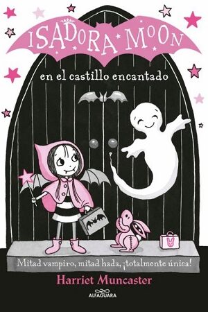 56617-ISADORA MOON 6 : EN EL CASTILLO ENCANTADO