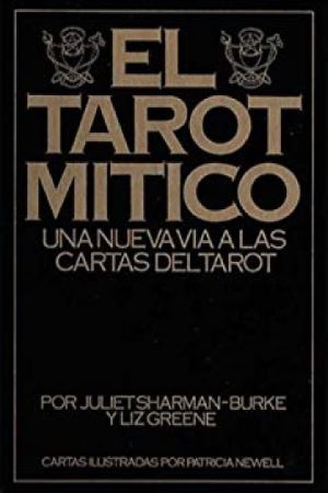 38342-EL TAROT MITICO : UNA NUEVA VIA A LAS CARTAS DEL TAROT