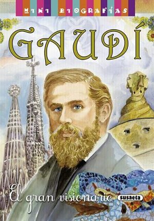 45402-GAUDI : EL GRAN VISIONARIO