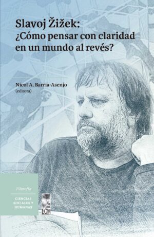 55163-SLAVOJ ZIZEK : ¿COMO PENSAR CON CLARIDAD EN UN MUNDO AL REVES?