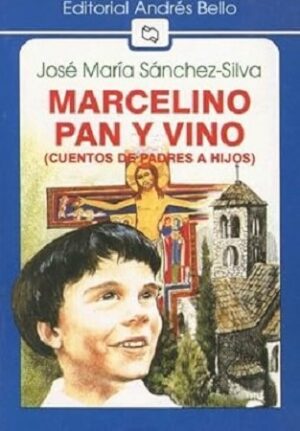 57446-MARCELINO PAN Y VINO : CUENTOS DE PADRES A HIJOS