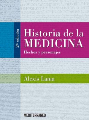 42555-HISTORIA DE LA MEDICINA : HECHOS Y PERSONAJES