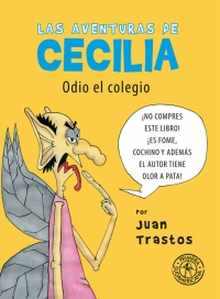 12910-LAS AVENTURAS DE CECILIA : ODIO EL COLEGIO