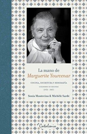 17869-LA MANO DE MARGUERITE YOURCENAR