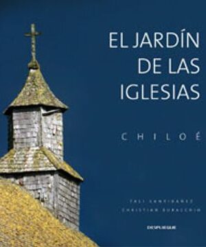 31278-EL JARDIN DE LAS IGLESIAS : CHILOE