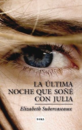 57415-LA ULTIMA NOCHE QUE SOÑE CON JULIA