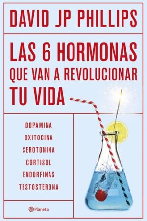 56957-LAS 6 HORMONAS QUE VAN A REVOLUCIONAR TU VIDA