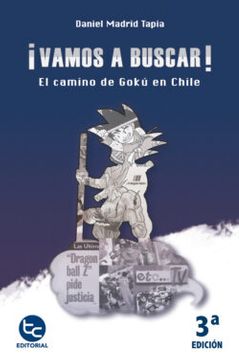 21105-VAMOS A BUSCAR : EL CAMINO DE GOKU EN CHILE