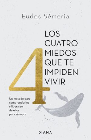 56147-LOS CUATRO MIEDOS QUE TE IMPIDEN VIVIR