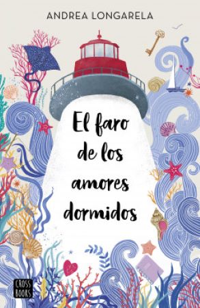 49924-EL FARO DE LOS AMORES DORMIDOS