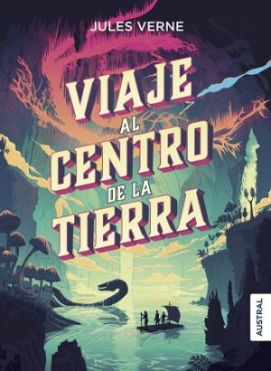 57319-VIAJE AL CENTRO DE LA TIERRA